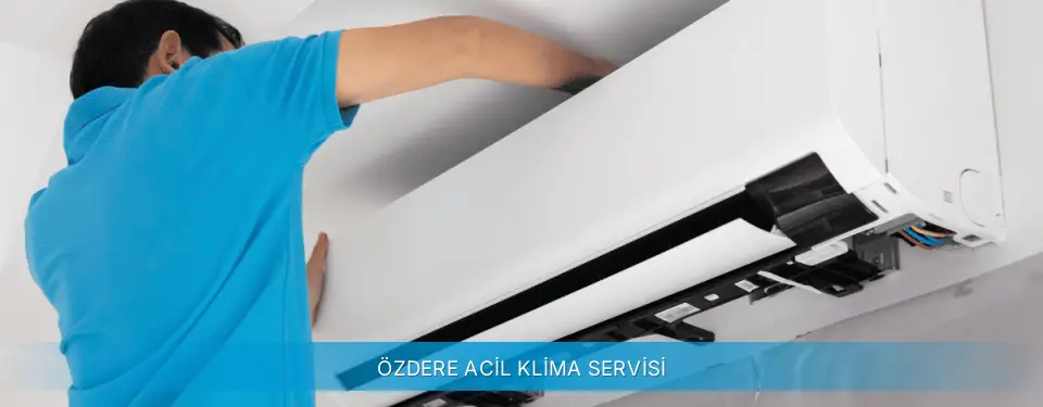 Özdere İlçemi Gree Acil Klima Servisi